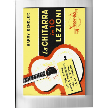 Bendler - La Chitarra in 10 Lezioni