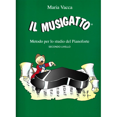 Vacca - Il Musigatto Metodo per lo Studio del Pianoforte Liv. 2