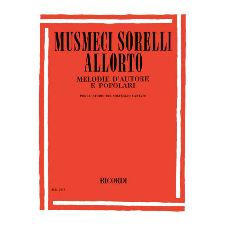 Musmeci-Sorelli-Allorto - Melodie D'Autore e Popolari