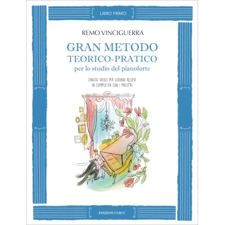 Remo Vinciguerra - Gran Metodo teorico-pratico per lo studio del pianoforte - Libro primo