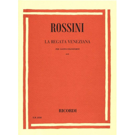 Rossini - La Regata Veneziana per Canto e Pianoforte