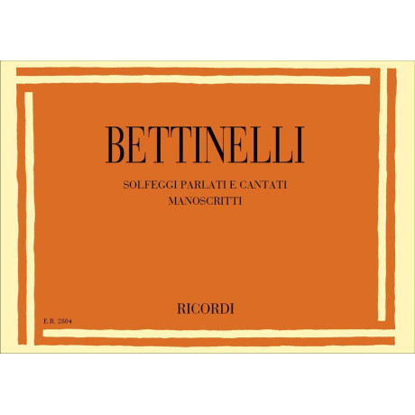 Bettinelli - Solfeggi Parlati e Cantati Manoscritti