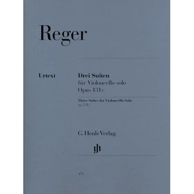 Max Reger - Tre suite per violoncello solo op. 131c