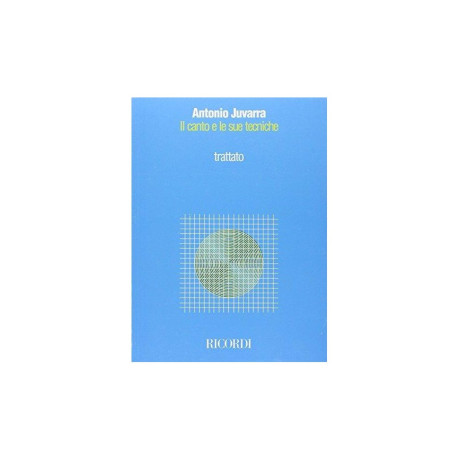 Juvarra - Il Canto e le sue Tecniche Trattato