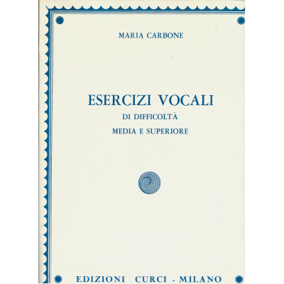 Carbone - Esercizi Vocali di Difficoltà Media e Superiore
