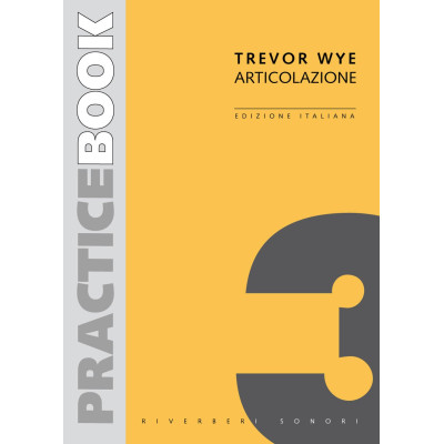 Trevor Wye - Practice Book Vol.3 Articolazione per Flauto