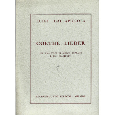 Dallapiccola - Goethe - Lieder per Mezzosoprano e 3 Clarinetti