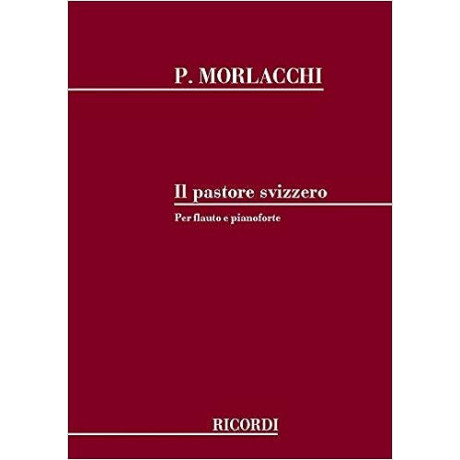 Morlacchi - Il Pastore Svizzero per Flauto e Piano