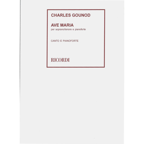 Gounod - Ave Maria per Soprano/Tenore e Pianoforte